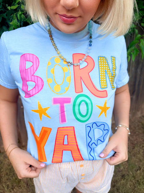 Born to Yap Tee